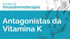 Antagonistas da Vitamina K 