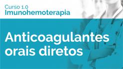 Anticoagulantes orais diretos