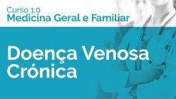 Doença Venosa Crónica